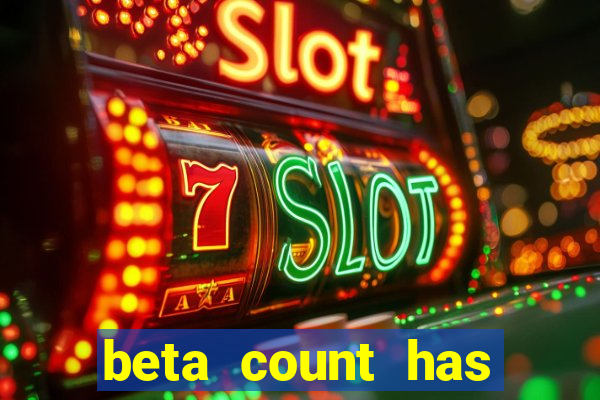 beta count has changed pt br